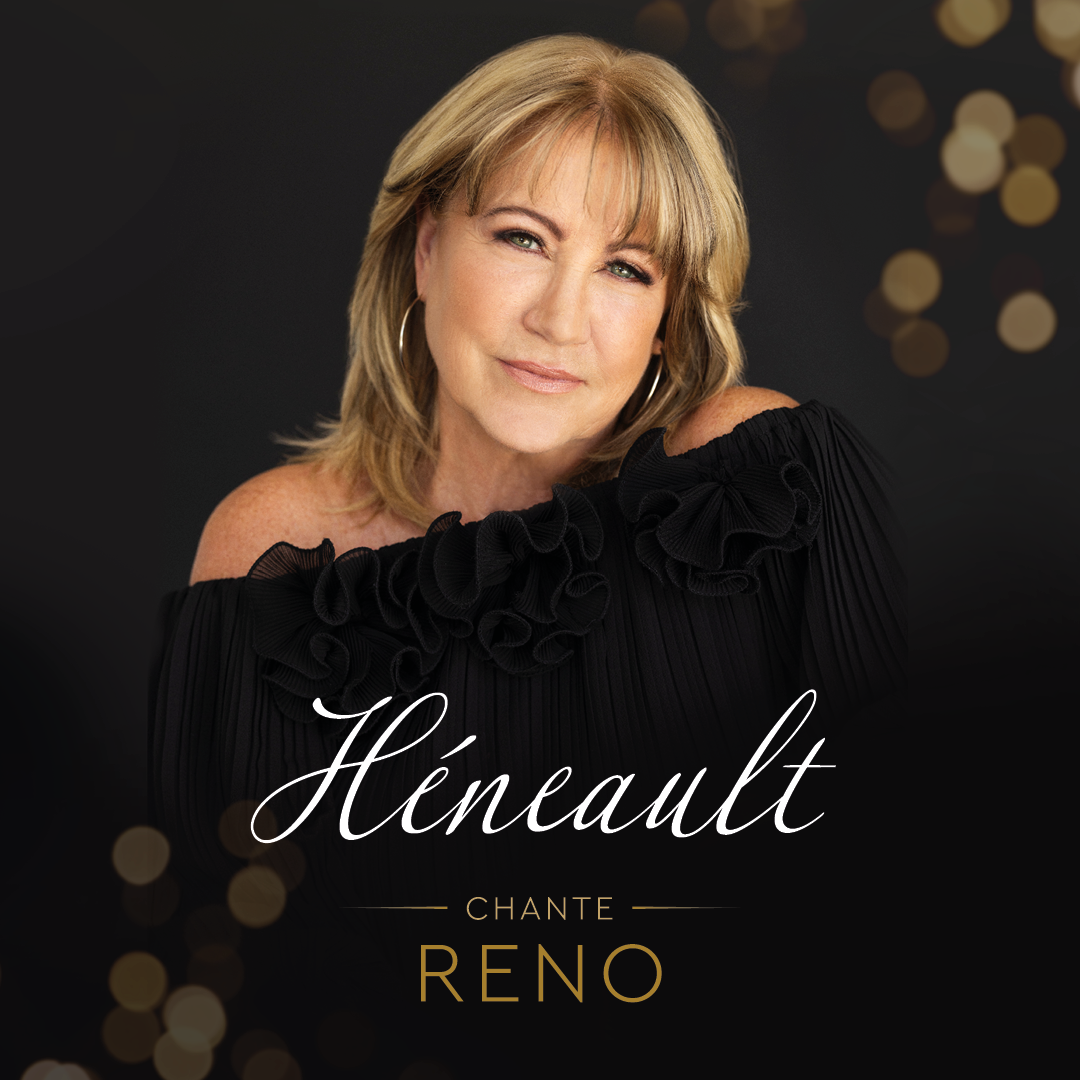Paire de billets Heneault chante Reno - Salle Kingsey Théâtre des Grands Chênes